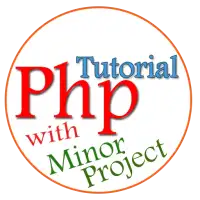 PHP Tutorial with Minor Projec