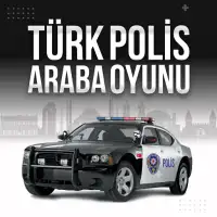 Türk Polis Araba Oyunu